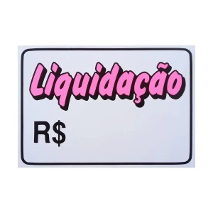 Placa Sinalizadora LIQUIDAÇÃO ACESSO